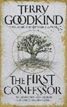 Terry Goodkind, Goodkind Terry - First Confessor