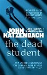 John Katzenbach - The Dead Student