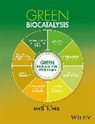 Gonzalo Lavandera De Gonzalo, Ramesh N. Patel, RN Patel, Rames N Patel, Ramesh N Patel, Ramesh N. Patel... - Green Biocatalysis