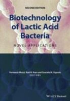 F Mozzi, Fernanda Mozzi, Fernanda (Centro De Referencia Para Lactoba Mozzi, Fernanda Raya Mozzi, Graciela M Vignolo, Fernanda Mozzi... - Biotechnology of Lactic Acid Bacteria