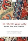 Heike Gudat, Christoph Rehmann-Sutter, Christoph (University of Basel) Gu Rehmann-Sutter, Heike Gudat, Heike (Head of the hospital for palliative care Gudat, Gudat Heike... - The Patient's Wish to Die