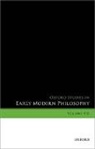 Daniel Garber, Daniel (Princeton University) Rutherford Garber, Daniel Rutherford Garber, Daniel Garber, Daniel (Princeton University) Garber, Donald Rutherford... - Oxford Studies in Early Modern Philosophy, Volume VII