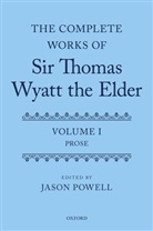 Jason Powell, Jason (Associate Professor of English Powell, Jason Powell, Jason (Associate Professor of English Powell, Powell Jason - Complete Works of Sir Thomas Wyatt the Elder