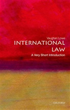 Vaughan Lowe, Vaughan (Emeritus Chichele Professor of Public International Law and Fellow of All Souls College Lowe, Vaughan (Emeritus Chichele Professor of Public International Law and Fellow of All Souls College University of Oxford) Lowe - International Law