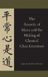 Mario Poceski, Poceski Mario - Records of Mazu and the Making of Classical Chan Literature