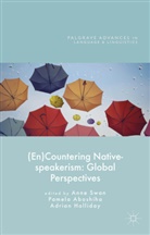 Anne Aboshiha Swan, Pamel Aboshiha, Pamela Aboshiha, Adrian Holliday, Anne Swan - (En)countering Native-Speakerism