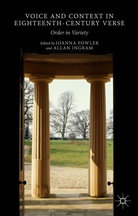 Joanna Ingram Fowler, Allan Ingram, Fowler, Fowler, Joanna Fowler, Alla Ingram... - Voice and Context in Eighteenth-Century Verse