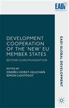 Ond Ej Horky-Hlucha, Horky-Hlucha&amp;, Horký-Hluchá&amp;, Ond&amp;ej Horký-Hluchá&amp;328;, Ondrej Horky-Hluchan, Ondrej Lightfoot Horky-Hluchan... - Development Cooperation of the ''New'' Eu Member States