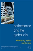 D. Hopkins, D. J. Solga Hopkins, Hopkins, D Hopkins, D. Hopkins, D. J. Hopkins... - Performance and the Global City