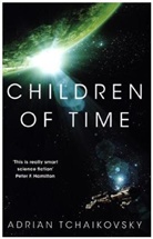Adrian Tchaikovsky - Children of Time