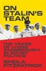 Sheila Fitzpatrick, Fitzpatrick Sheila - On Stalin's Team