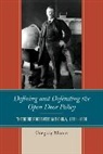 Moore, Dr. Gregory Moore, Gregory Moore - Defining Amp Defending the Open
