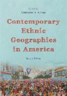 Christopher A. Airriess, Christopher A Airriess, Christopher A. Airriess, Airriess Christopher A. - Contemporary Ethnic Geographies in America