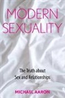 Michael Aaron, Aaron Michael - Modern Sexuality