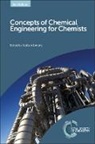 Prof. Stefaan (Brunel University London Simons, Stefaan Simons, Stefaan (Brunel University London Simons, Stefaan Simons, Stefaan (Brunel University London Simons - Concepts of Chemical Engineering for Chemists