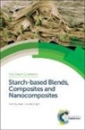 Visakh P M, Visakh Yu P M, Visakh Yu P. M., P. M. Yu Visakh, Visakh P M, Visakh P. M.... - Starch-Based Blends, Composites and Nanocomposites
