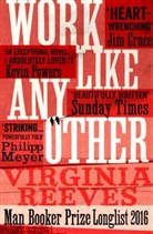 Virginia Reeves, Reeves Virginia, Virginia Reeves - Work Like Any Other
