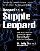 Anonymous, Glen Cordoza, Kell Starrett, Kelly Starrett, Kelly Cordoza Starrett - Becoming a Supple Leopard