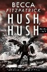 Becca Fitzpatrick - Hush, Hush
