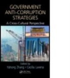 Yahong (+1rutgers University Zhang, Yahong (Florida State University Zhang, Yahong Lavena Zhang, Cecilia Lavena, Lavena Cecilia, Yahong Zhang... - Government Anti-Corruption Strategies