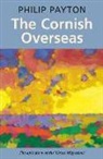 Philip Payton - Cornish Overseas