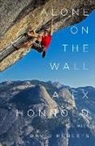 Alex Honnold, David Roberts - Alone on the Wall