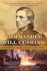 Jamie Malanowski - Commander Will Cushing 8211 Daredevi