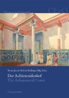 Bruno Jacobs, Robert Rollinger, Brun Jacobs, Bruno Jacobs, Rollinger, Rollinger... - Der Achämenidenhof / The Achaemenid Court