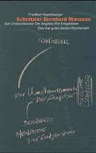 Friedbert Aspetsberger - Schnitzler - Bernhard - Menasse. Der Umstandsmeier - Der Angeber - Der Entgeisterer