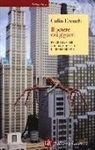 Colin Crouch - Il potere dei giganti. Perché la crisi non ha sconfitto il neoliberismo