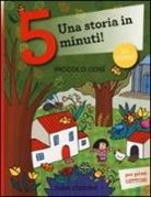 Francesca Lazzarato, R. Bolaffio - Piccolo così. Una storia in 5 minuti!