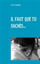 Celia Lilo Barrnord - Il faut que tu saches...