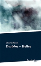 Christa Martin, Christa Martin - Dunkles - Helles