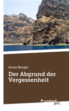 Anna Berger - Der Abgrund der Vergessenheit
