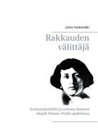 Jukka Hankamäki - Rakkauden välittäjä