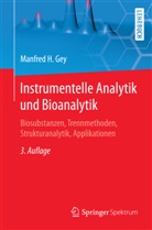 Manfred Gey, Manfred H Gey, Manfred H. Gey - Instrumentelle Analytik und Bioanalytik