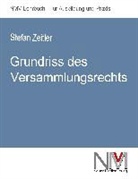 Stefan Zeitler, Stefan (Prof. Dr.) Zeitler - Grundriss des Versammlungsrechts