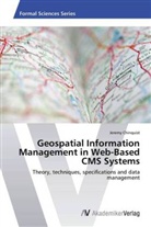 Jeremy Chinquist - Geospatial Information Management in Web-Based CMS Systems
