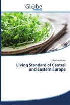 Olga Lavrinenko - Living Standard of Central and Eastern Europe