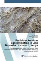 Nzula Kitaka, Norber Kreuzinger, Norbert Kreuzinger, Joe Onyango, Joel Onyango - Pesticides Residues Contamination in Lake Naivasha catchment, Kenya