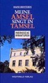 Hans Bentzien, Harro Hess - Meine Amsel singt in Tamsel