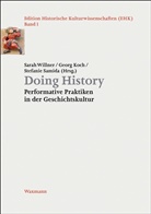 Geor Koch, Georg Koch, Stefanie Samida, Sarah Willner - Doing History