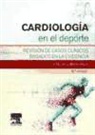 José Ricardo Serra Grima - Cardiología en el deporte : revisión de casos clínicos basados en la evidencia