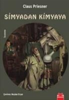 Claus Priesner - Simyadan Kimyaya