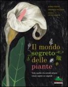 Jeanne Failevic, Véronique Pellissier, C. Gambini - Il mondo segreto delle piante
