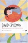 David Grossman, G. Orecchia - Ruti vuole dormire e altre storie
