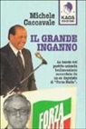 Michele Caccavale - Il grande inganno