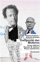 Gerhard Scheit, Wilhelm Svoboda - Treffpunkt der Moderne