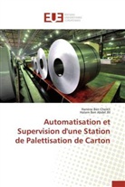 Hatem Ben Abdel Jlil, Hanèn Ben Cheikh, Hanène Ben Cheikh - Automatisation et supervision d