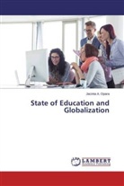 Jacinta A Opara, Jacinta A. Opara - State of Education and Globalization